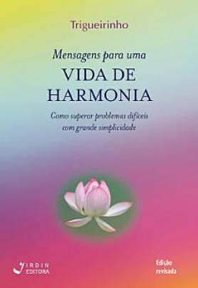 Mensagens para uma Vida de Harmonia