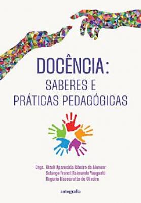 Docência: saberes e práticas pedagógicas