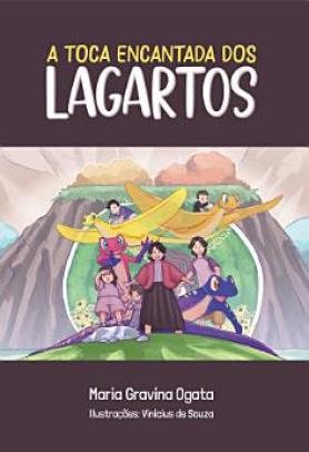 A toca encantada dos lagartos