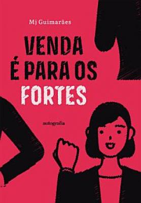 Venda é para os fortes