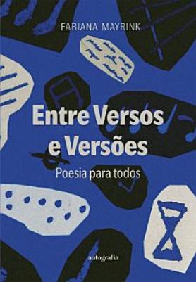 Entre Versos e Versões: Poesia Para Todos