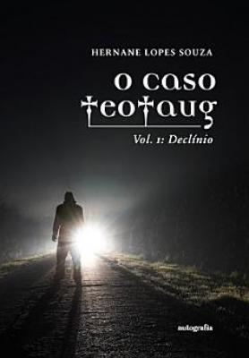 O Caso TeoTaug – vol. 1: Declínio