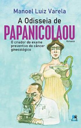 A Odisseia de Papanicolaou