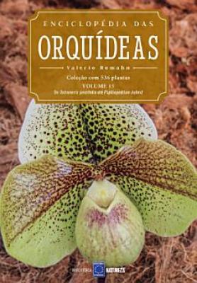 Enciclopédia das Orquídeas - Volume 15