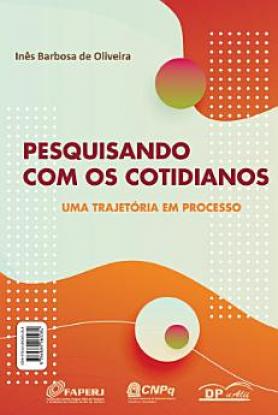Pesquisando com os cotidianos