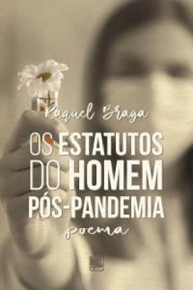 Os Estatutos do Homem Pós-Pandemia