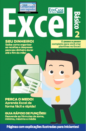 Coleção Computador Sem Segredos - Ed. 2 - Excel Básico