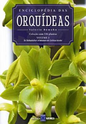 Enciclopédia das Orquídeas - Volume 02