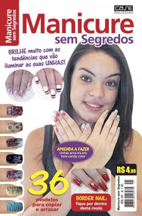 Manicure Sem Segredos - Ed. 21