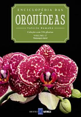 Enciclopédia das Orquídeas - Volume 17
