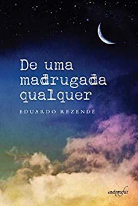 De uma madrugada qualquer