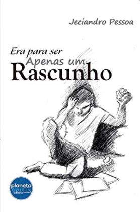 Era para ser Apenas um Rascunho 
