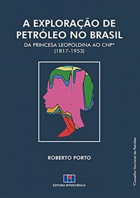 A Exploração de Petróleo no Brasil