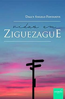 Vidas em ziguezague