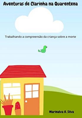 Aventuras de Clarinha na Quarentena