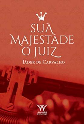 Sua Majestade, O Juiz 