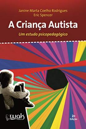 A Criança Autista
