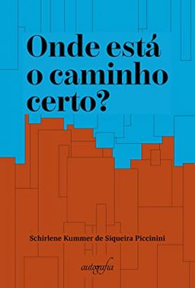 Onde está o caminho certo?