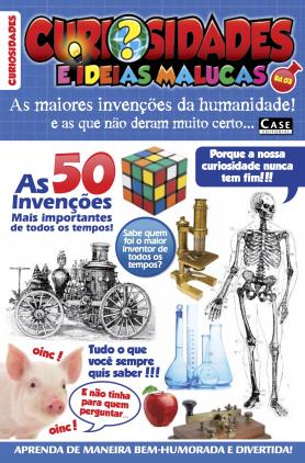 Curiosidades e Ideias Malucas - Ed. 3