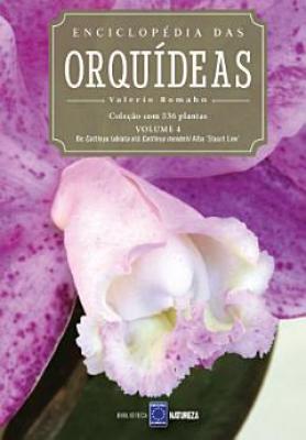 Enciclopédia das Orquídeas - Volume 04