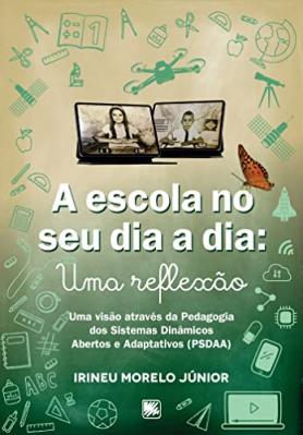 A escola no seu dia-a-dia: uma reflexão