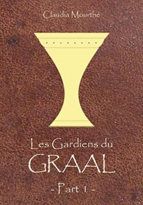Les Gardiens du Graal