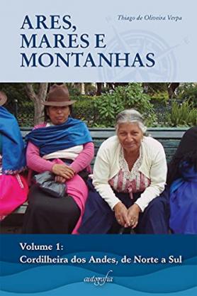 Ares, Mares e Montanhas vol.I
