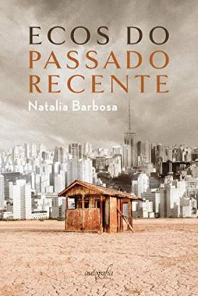 Ecos do passado recente