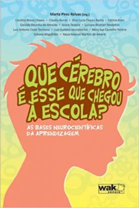 Que cérebro é esse que chegou à escola