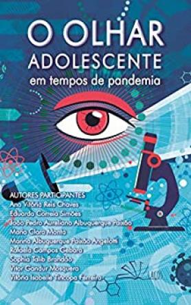 O olhar adolescente em tempos de pandemia