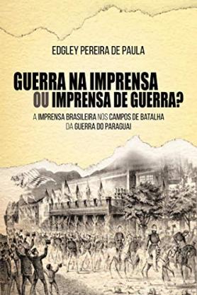 Guerra na Imprensa ou Imprensa de Guerra?