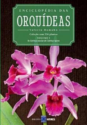 Enciclopédia das Orquídeas - Volume 05
