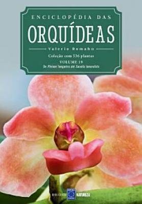 Enciclopédia das Orquídeas - Volume 19