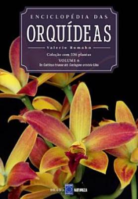 Enciclopédia das Orquídeas - Volume 06
