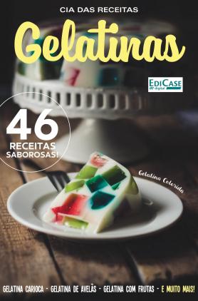 Cia das Receitas Ed. 1 - Gelatinas