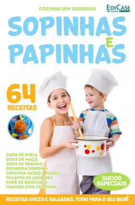 Cozinha Sem Segredos - Sopinhas e Papinhas