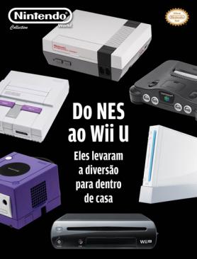 Nintendo World Collection Ed. 8 - Do NES ao Wii u