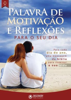 Palavra de Motivação e Reflexões