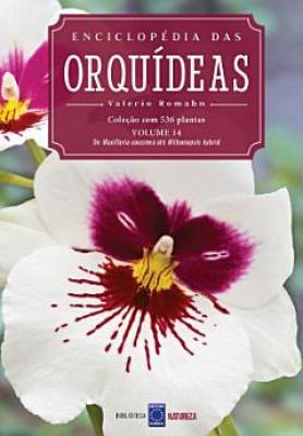 Enciclopédia das Orquídeas - Volume 14