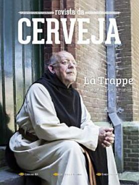 Revista da Cerveja Ed. 45 - La Trappe: sagrada cerveja trapista
