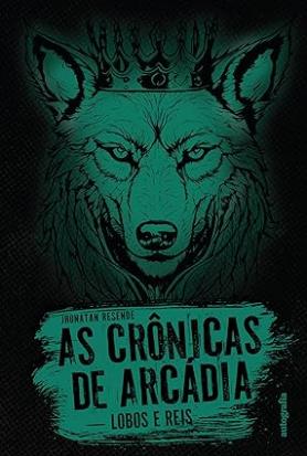 As crônicas de Arcádia