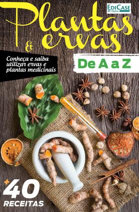 Ervas e Plantas Ed. 1 - De A a Z