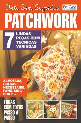 Arte Sem Segredos Ed. 13 - Patchwork