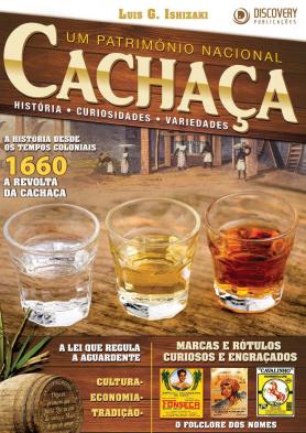 Cachaça - Um Patrimônio Nacional