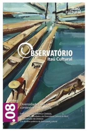  Revista Observatório Itaú Cultural - N° 08: Diversidade Cultural: Contextos e Sentidos