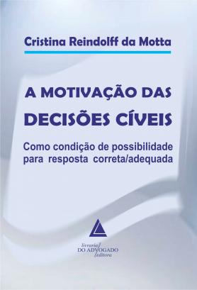 A Motivação Das Decisões Cíveis