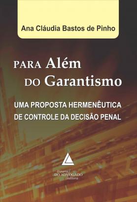 Para Além do Garantismo