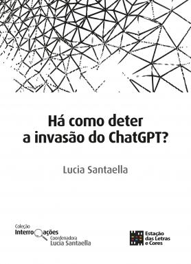 Há como deter a invasão do ChatGPT?