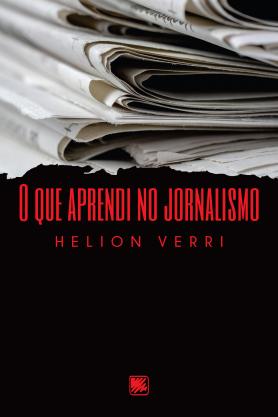 O que aprendi no jornalismo