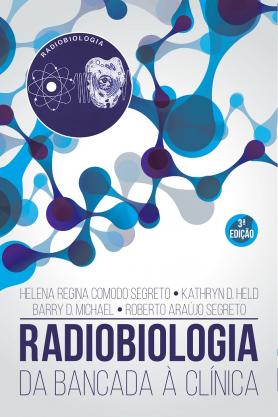 Radiobiologia - Da Bancada à Clínica